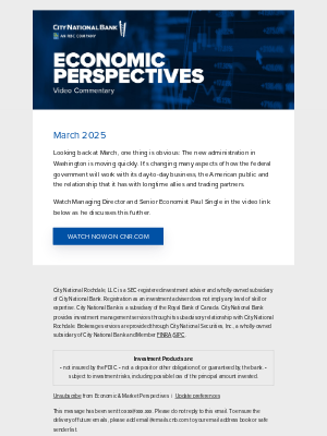 City National Bank - Economic Perspectives: March 2025