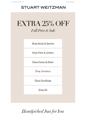 Stuart Weitzman - We’re Giving You Extra 25% Off. Final Days to Shop.