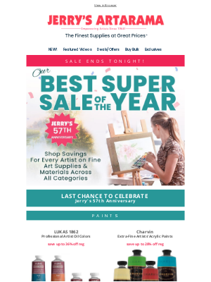 Jerry's Artarama - Ends Tonight! ⭐Jerry's 57th Anniversary Best Super Sale of the Year