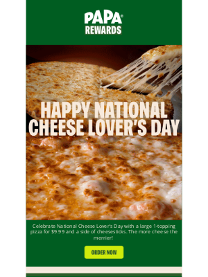 Papa John's - Celebrate Cheese Lover's Day with a $9.99 Large 1-top Pizza 🧀🍕 🎉