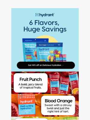 Hydrant - Six Flavors. 44% Off.