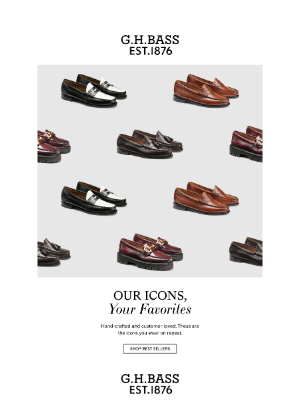 G.H. Bass & Co. - Our Icons, Your Favorites