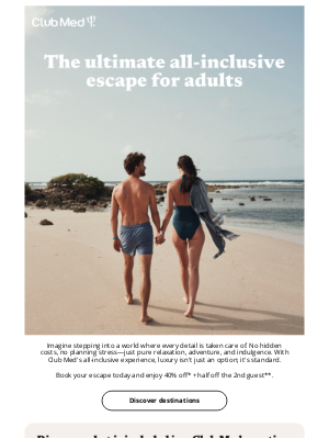 Club Med - Discover an all-inclusive getaway where adults come first