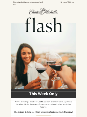 Chateau Ste Michelle Winery - Welcome to Flash Sale Week