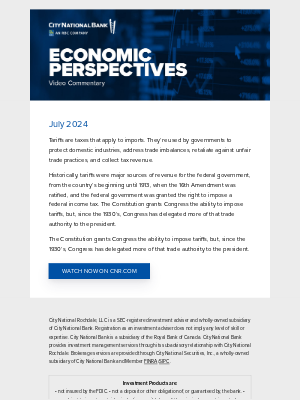 City National Bank - Economic Perspectives: July 2024, Trade with China: Part 2 of 2