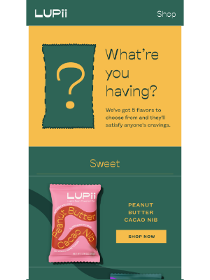 Lupii - Are you a sweet or savory kind of person?