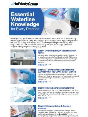 HuFriedyGroup - Is Your Waterline Protocol Up to Standard?