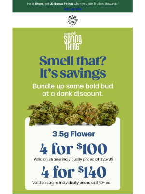Trulieve - Bundle Your Buds Now-4 for $100 or 4 or $140 🌿