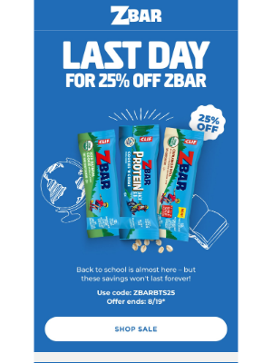 Clif Bar & Co. - FINAL DAY to Save 25% on Zbar for Back to School