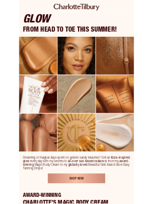 Charlotte Tilbury Beauty (Canada) - Get The Ibiza Glow, Darling! ✨🏝️