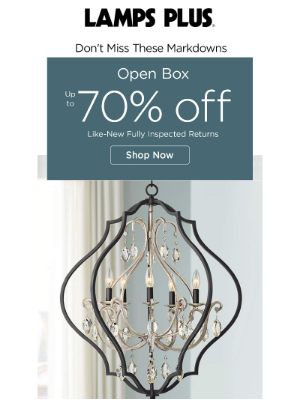 Lamps Plus - Can't Miss Markdowns! Up to 70% off