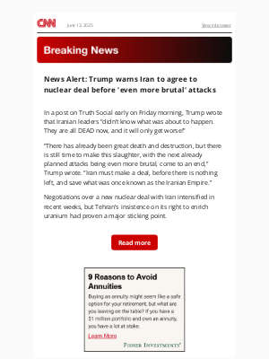 CNN - News Alert: Trump warns Iran to agree to nuclear deal before 'even more brutal' attacks