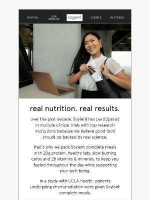 Soylent - clinically tested. patient approved.