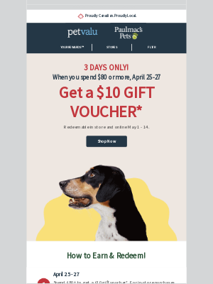 Pet Valu (Canada) - Your $10 GIFT VOUCHER awaits. 3 days only when you spend $80+ online and in store before April 27, 2025