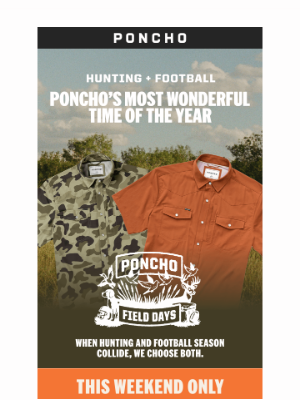 Poncho - This Weekend Only! Buy Camo or Gameday Shirts and Get 2 Free Hats or Tees