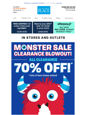 The Children's Place - IN STORES NOW! MONSTER SALE!
