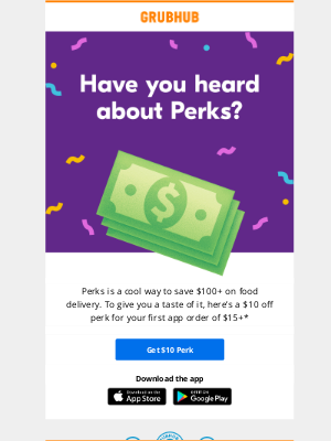 GrubHub - Save big with a $10 Perk