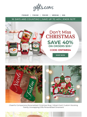 gifts - Christmas Countdown Is On! Save 40% on Orders $59+.