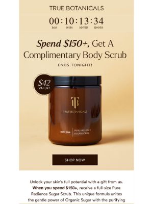 True Botanicals - Complimentary Sugar Scrub Ends Tonight!