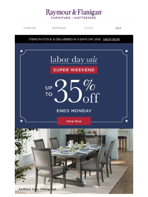 Raymour & Flanigan Furniture - Get super savings this weekend only!