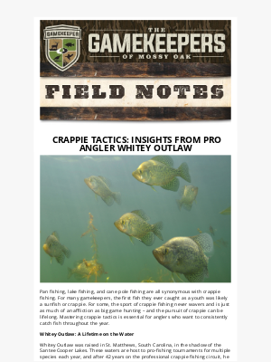 Mossy Oak - Crappie Tactics: Insights From Pro Angler Whitey Outlaw
