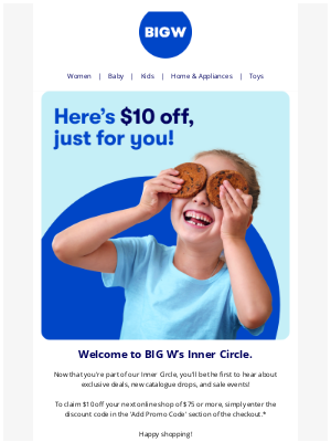 Big W (Australia) - Welcome to BIG W 🎉 Enjoy $10 off, just for you!
