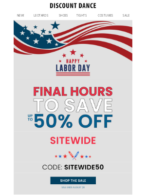 Discount Dance - Final Hours to Save Up To 50% off - Sitewide!