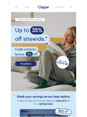 Casper - Up to 35% off plus 5% off just for being a subscriber.