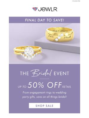 Jewlr - Ends Today!  💍 The Bridal Event