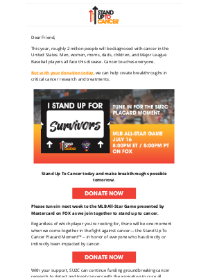 Stand Up to Cancer (SU2C) - Join SU2C and MLB on July 16 as we Stand Up To Cancer