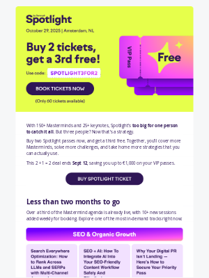 SEMrush - Buy two tickets… get a third ticket free! 🎉