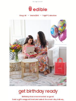 Edible Arrangements - Send Some Birthday Love Fast