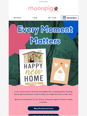 Moonpig - New homes, new babies, perfect cards 💌