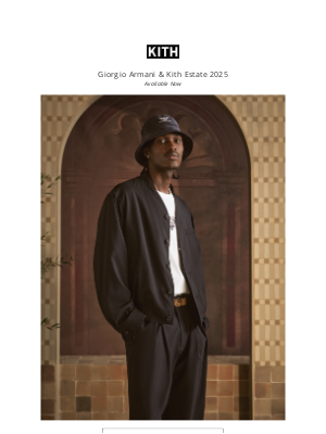 KITH - Giorgio Armani & Kith Estate 2025