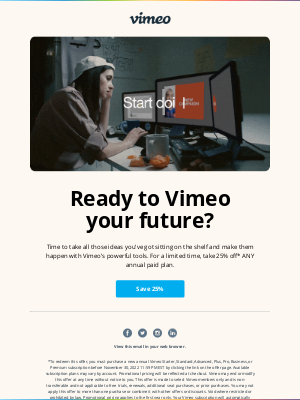 Vimeo - Friendly (but urgent) reminder: Take 25% off all annual plans.