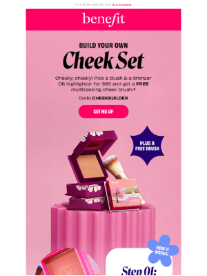 Benefit Cosmetics - Build a cheek set with 2 full size faves! 🎉
