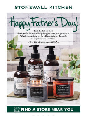 Stonewall Kitchen - Dads, Hope Today’s Scent-sational!