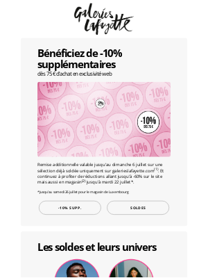Galeries Lafayette (France) - 💖 La surprise du week-end ? -10% supp. dès 75 € d'achat