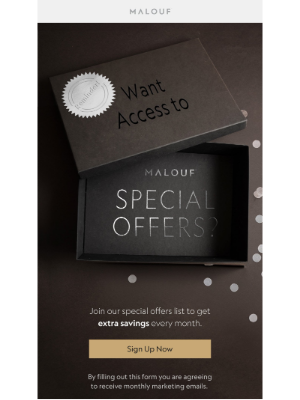 Malouf - Reminder: Don’t Miss Your Chance for Special Offers