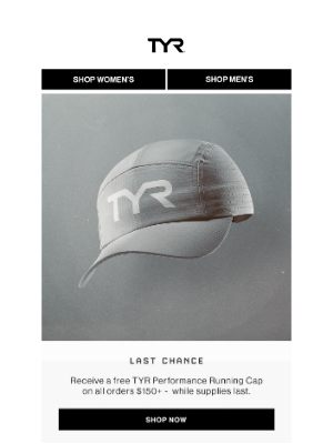 TYR Sport - Final Call: Get Your Free TYR Cap Today!