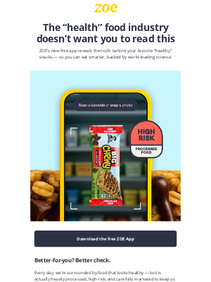 Zoe - This email might upset Big Food