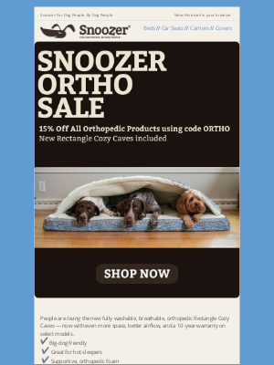 Snoozer Pet Products - 15% Off All Orthopedic Products!