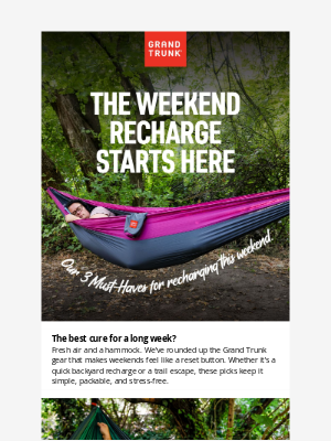 Grand Trunk - Gear List: Gear for Your Weekend Recharge