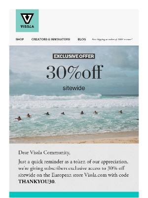 VISSLA - Reminder: 30% Off Just for You