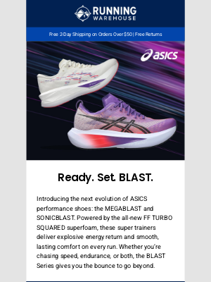 Running Warehouse - ASICS MEGABLAST & SONICBLAST: The Two Newest Models in the Blast Series.