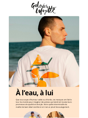 Galeries Lafayette (France) - Prêt à mouiller le maillot… de bain ? 🩳