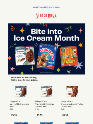 Stater Bros. - Bite Into Ice Cream Month! 🍦