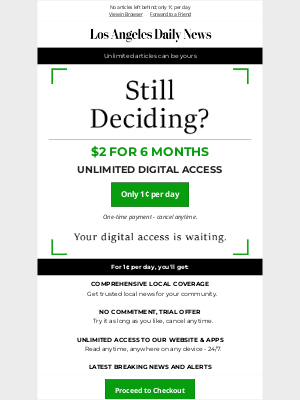 Los Angeles Daily News - Still Deciding? Your Unlimited Access Is Waiting