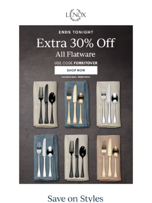 Oneida - 30% Off Flatware Ends Tonight!