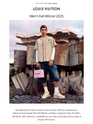 Louis Vuitton - Last Chance To Pre-Order Men's Fall-Winter 2025
